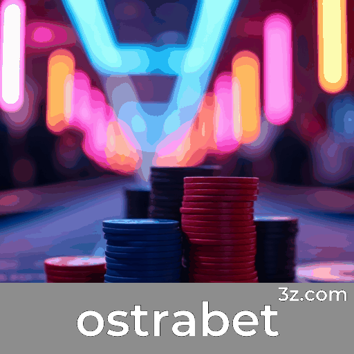 Desbloqueie Privilégios Exclusivos com Sua Conta ostrabet